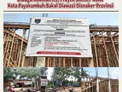 Proyek Shelter Balai Kota Payakumbuh: K3 Diabaikan, Disnaker Siap Turun Tangan
