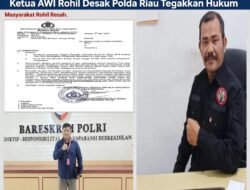 Misteri Ijazah Bupati Rohil .H Bistamam Belum terjawab: Ketua awi Rohil Desak Polda Riau Tegakkan Hukum